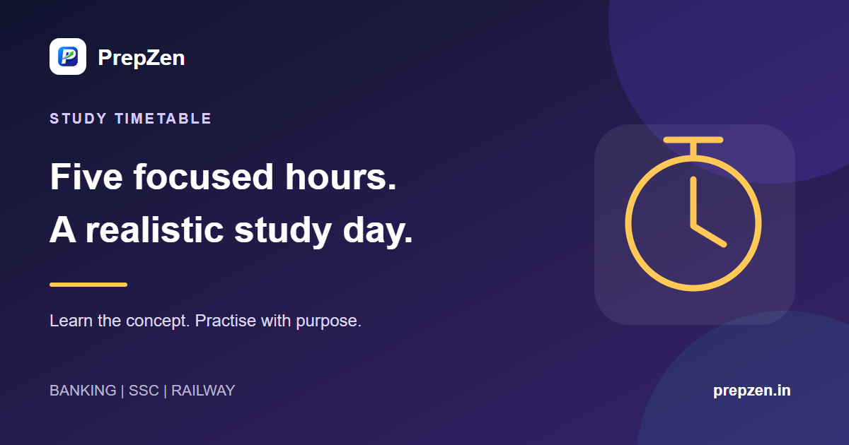 A 5-Hour Daily Study Timetable for Government Job Aspirants
