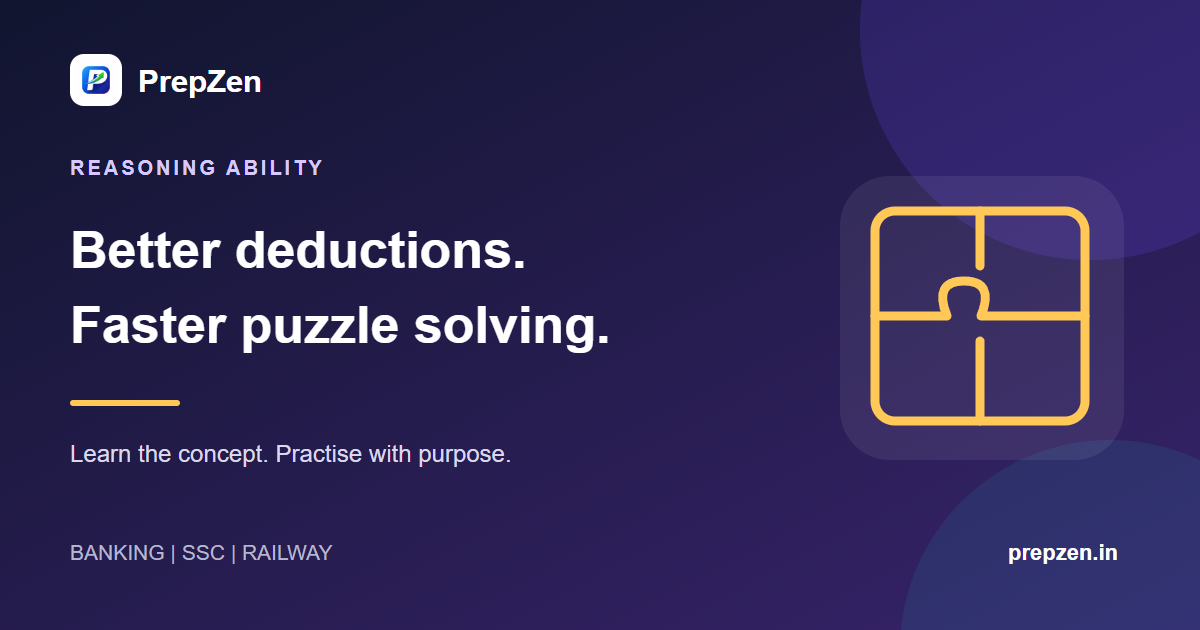 Reasoning Ability: How to Solve Puzzles Faster Without Guessing
