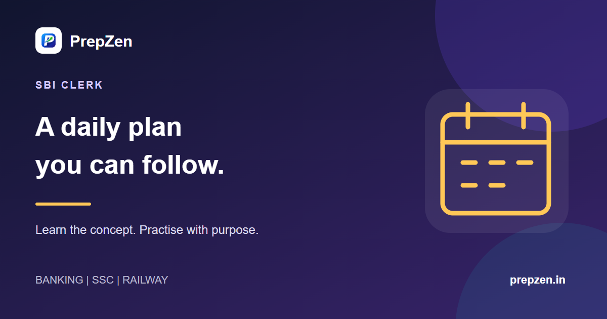 SBI Clerk Preparation Strategy and a Practical Daily Study Plan